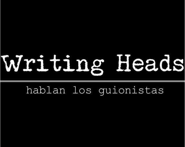 Writing heads: hablan los guionistas. Masterclass bajo inscripción